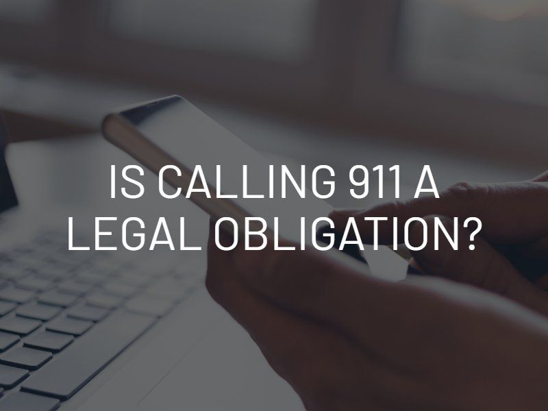 Is Calling 911 a Legal Obligation?